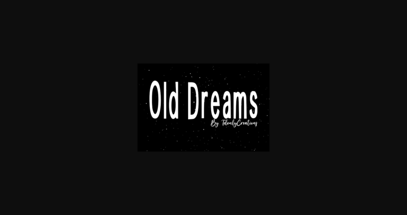Old Dreams Font Poster 3