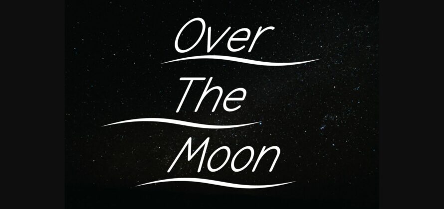 Over the Moon Font Poster 3