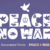 Peace No War Font