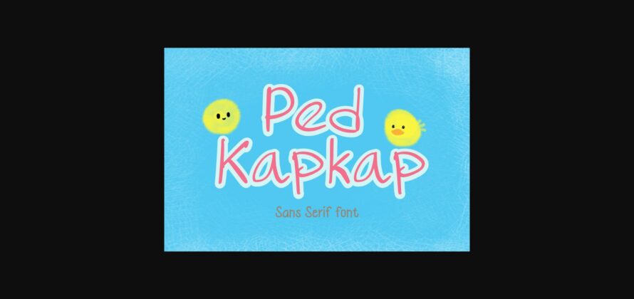 Ped Kapkap Font Poster 3