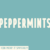 Peppermints Font