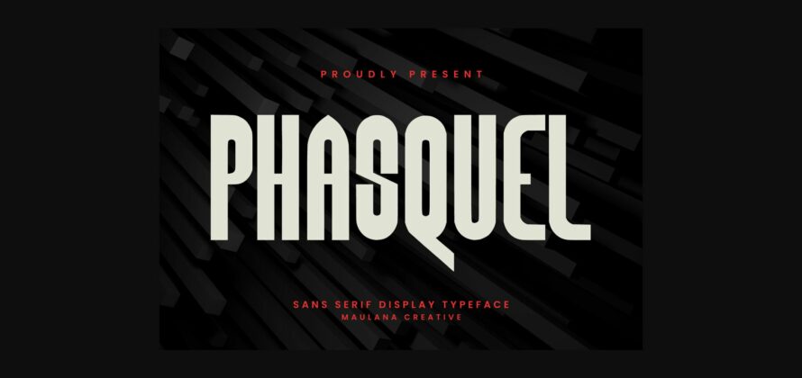 Phasquel Font Poster 3