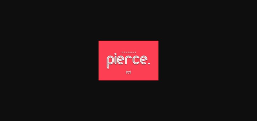 Pierce Font Poster 3