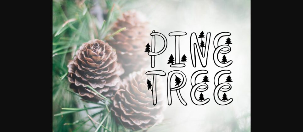 Pinetree Font Poster 3