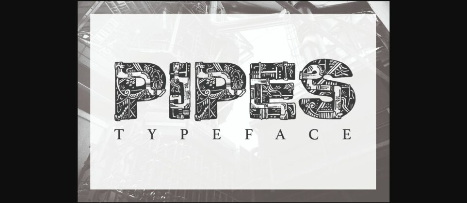 Pipes Font Poster 3