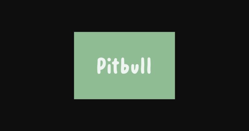 Pitbull Font Poster 1