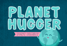Planet Hugger Font Poster 1