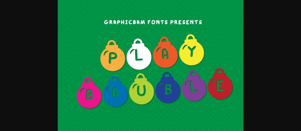 Play Bauble Font Poster 3