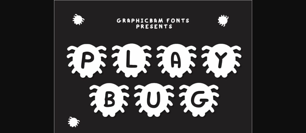 Play Bug Font Poster 1