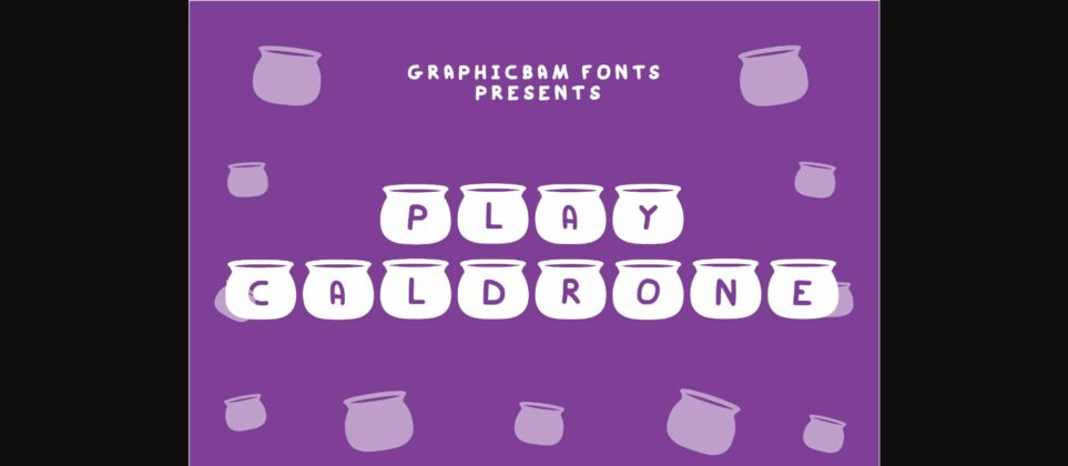 Play Caldrone Font Poster 3