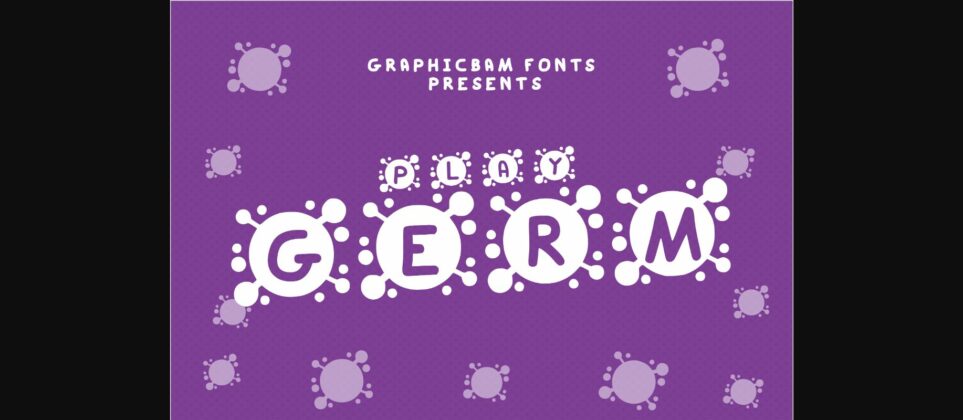 Play Germ Font Poster 3