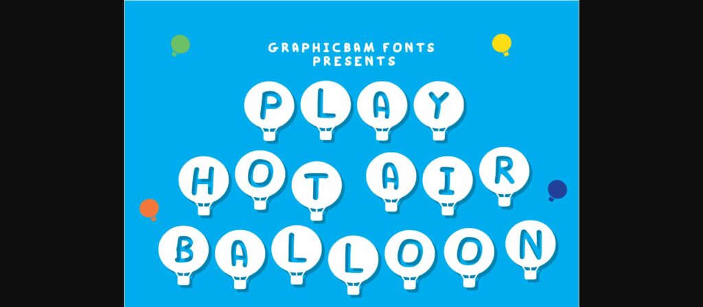 Play Hot Air Balloon Font Poster 1