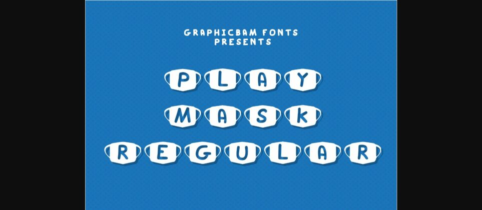 Play Mask Font Poster 1