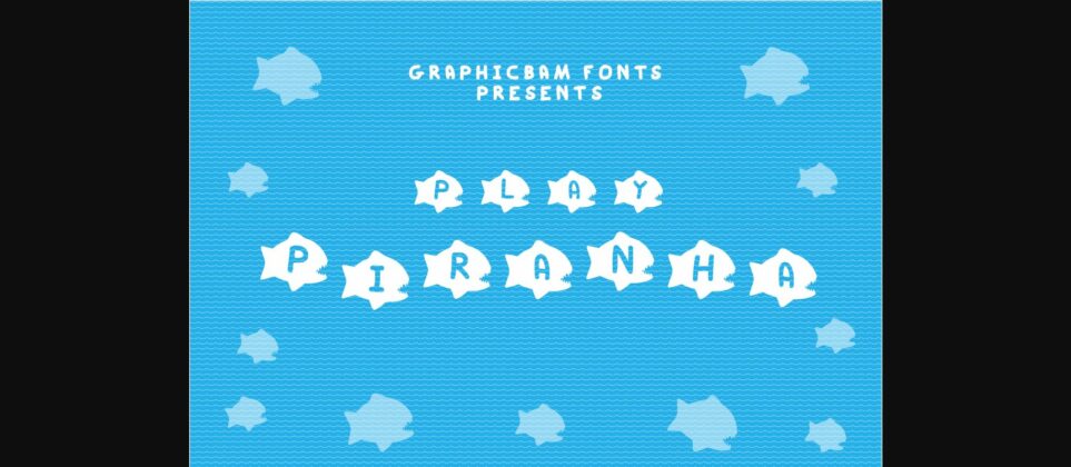 Play Piranha Font Poster 3