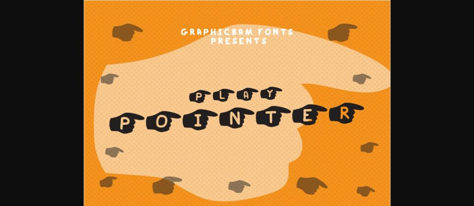 Play Pointer Font Poster 3