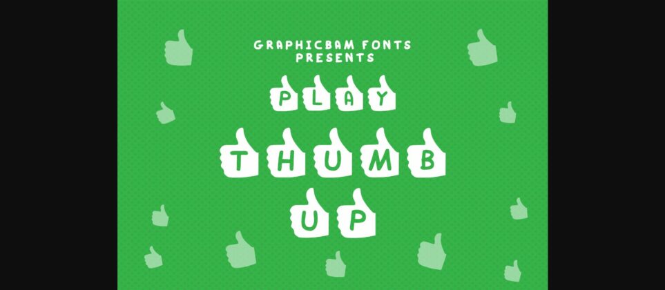 Play Thumb Up Font Poster 3