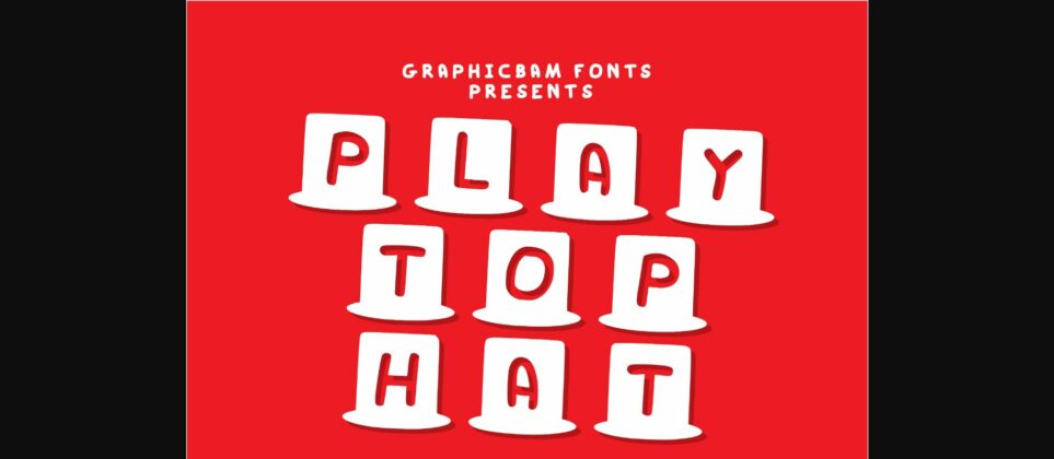 Play Top Hat Font Poster 3