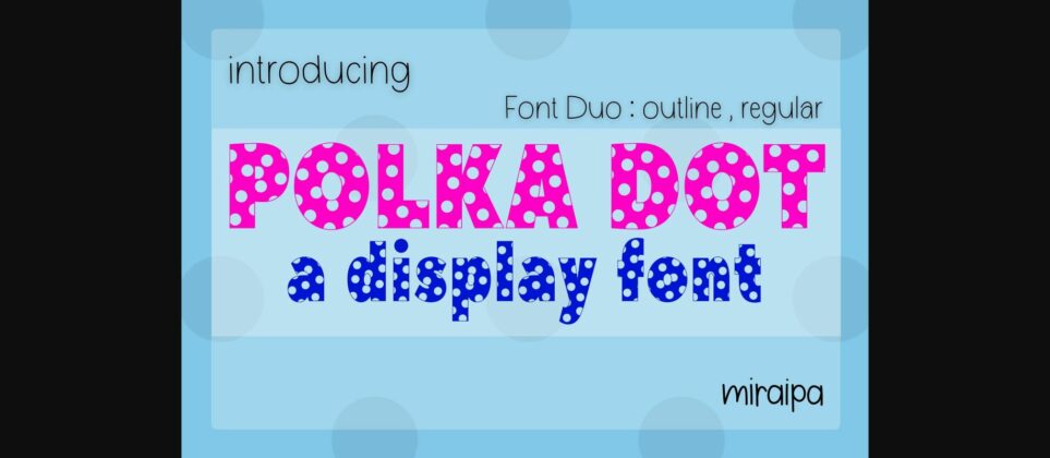 Polka Dot Duo Font Poster 3
