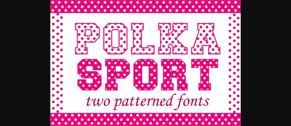 Polka Sport Font Poster 3