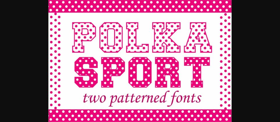 Polka Sport Font Poster 1