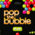 Pop the Bubble Font