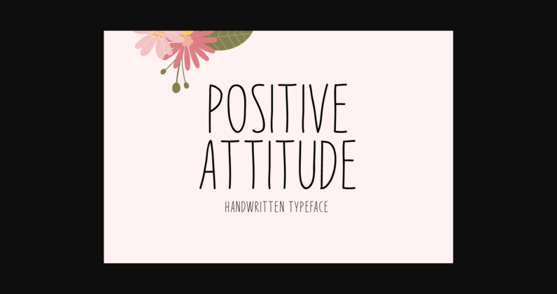 Positive Attitude Font Poster 3