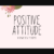 Positive Attitude Font