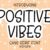 Positive Vibes Font