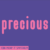 Precious Font