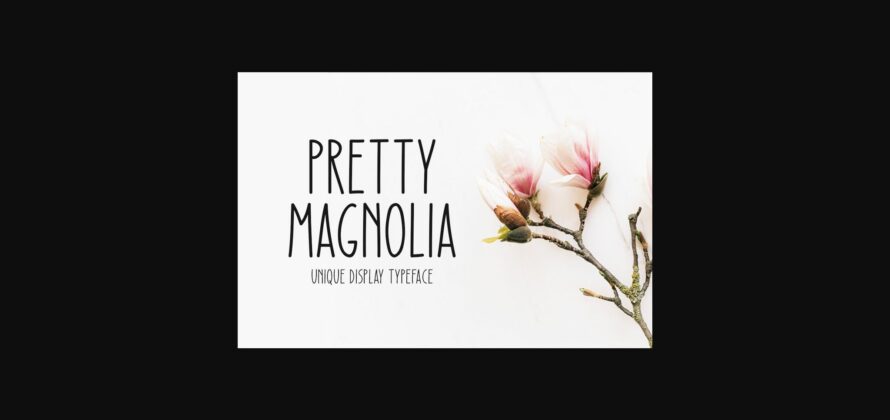 Pretty Magnolia Font Poster 1