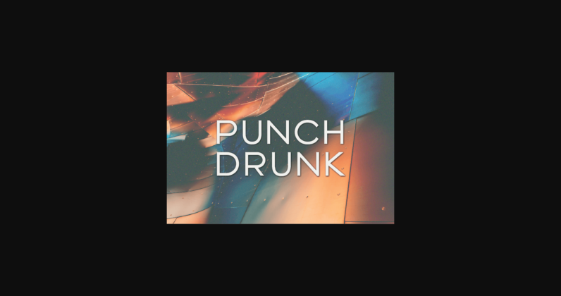 Punch Drunk Font Poster 3