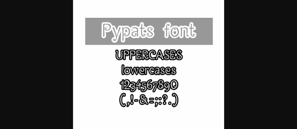 Pypats Font Poster 6