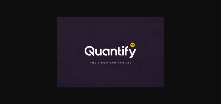 Quantify Font Poster 3