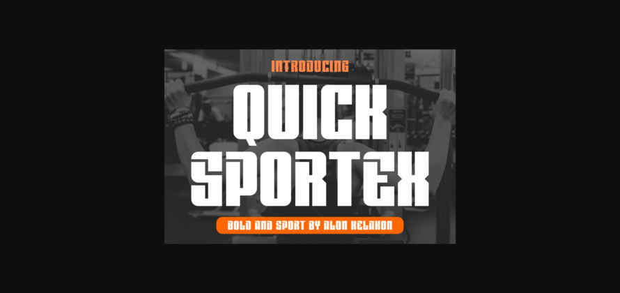 Quick Sportex Font Poster 3