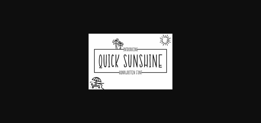 Quick Sunshine Font Poster 3