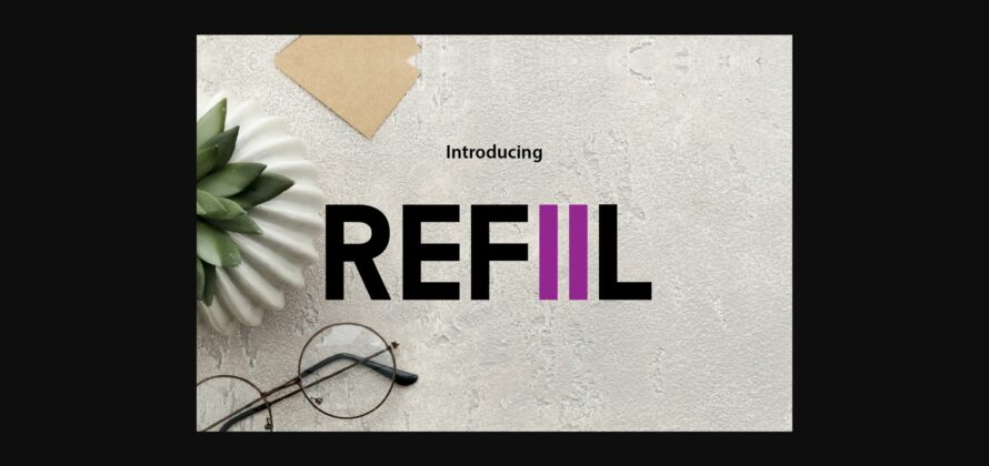 Refiil Font Poster 1