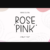 Rose Pink Font