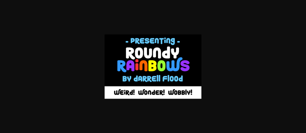 Roundy Rainbows Font Poster 1