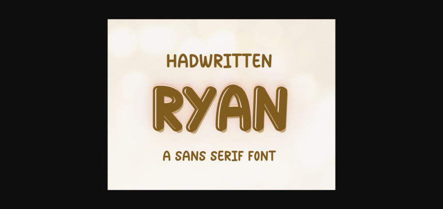 Ryan Font Poster 3