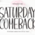 Saturday Comeback Font