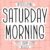 Saturday Morning Font