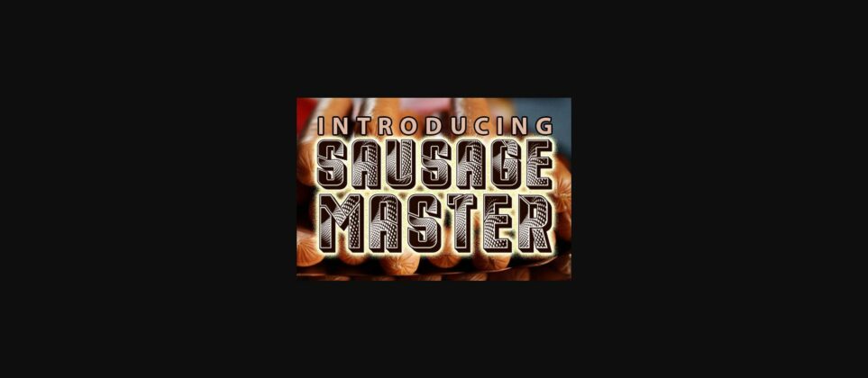 Sausage Master Font Poster 3