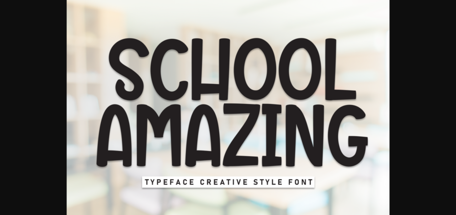 School Amazing Font Poster 1