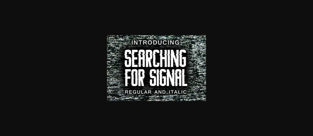 Searching for Signal Font Poster 3