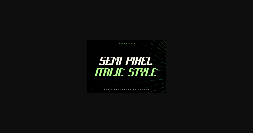 Semi Pixel  Font Poster 3