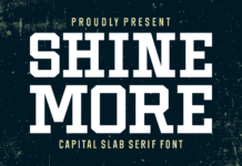 Shine More Font Poster 1