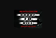 Shoot to Kill Font Poster 1