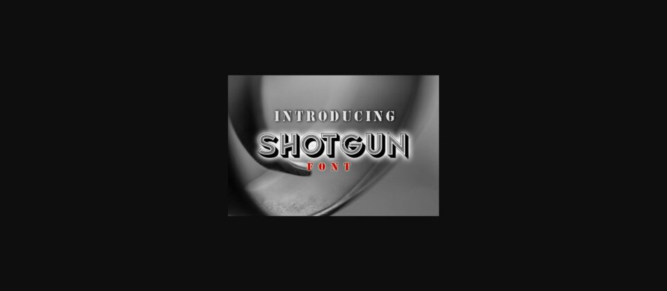 Shotgun Font Poster 3