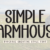 Simple Farmhouse Font