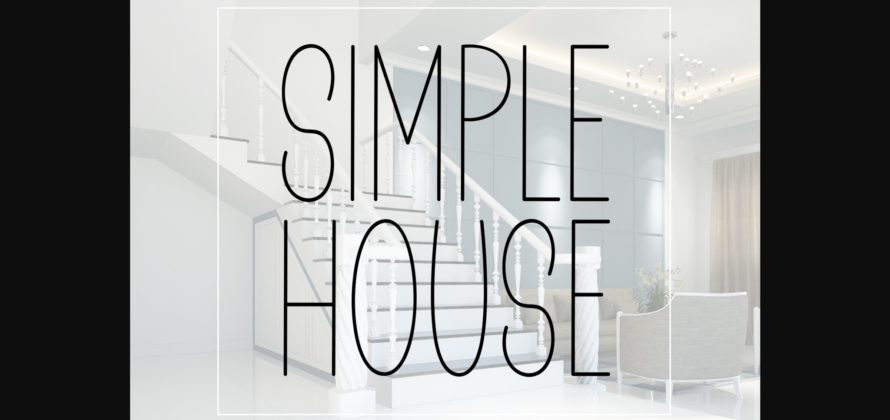 Simple House Font Poster 1